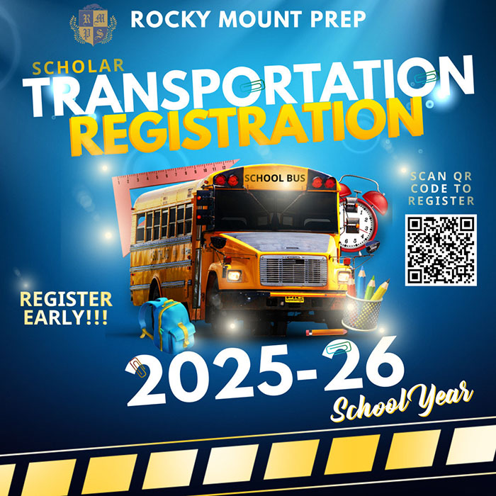 Rocky Mount Prep Scholar Transportation Registration - Register Early! 2025-26 School Year.